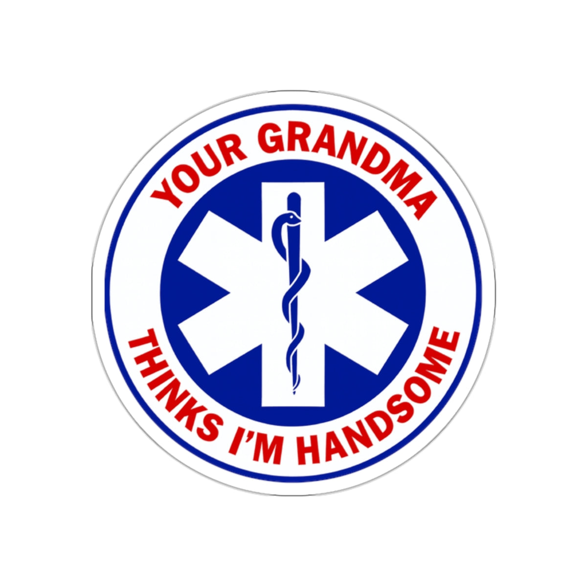 Nationally Handsome EMT - Die Cut Sticker