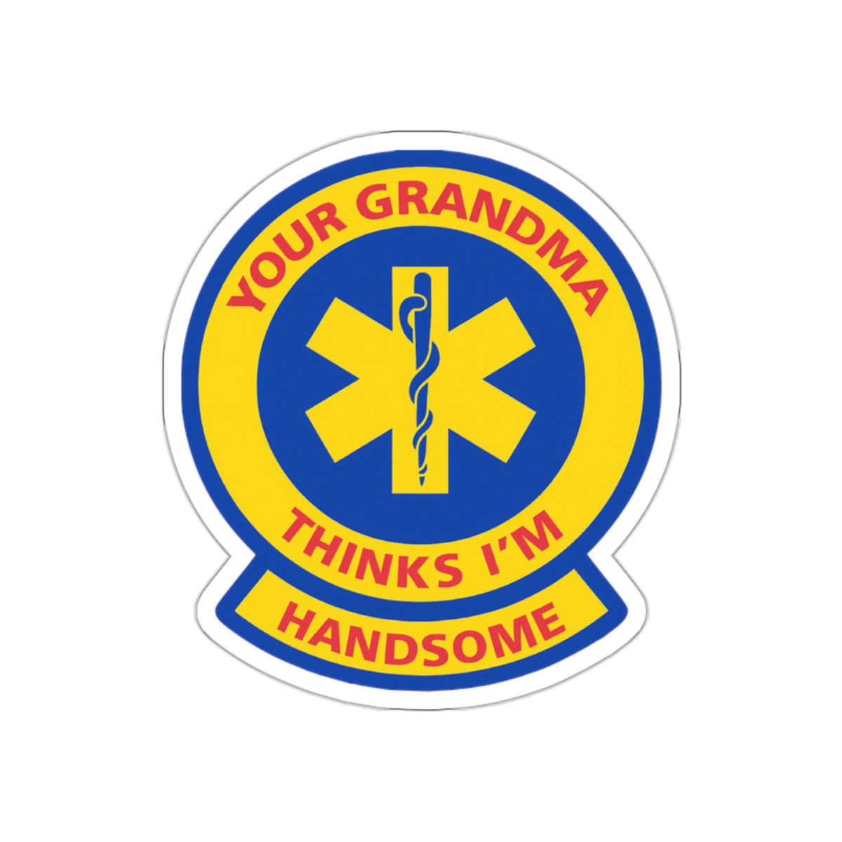 Nationally Handsome Medic - Die Cut Sticker